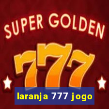 laranja 777 jogo